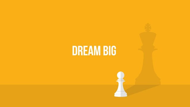 Dream big. Chess pawn with shadow of the king.