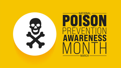 March is National Poison Prevention Awareness Month background template. Holiday concept. use to background, banner, placard, card, and poster design template with text inscription and standard color. - obrazy, fototapety, plakaty