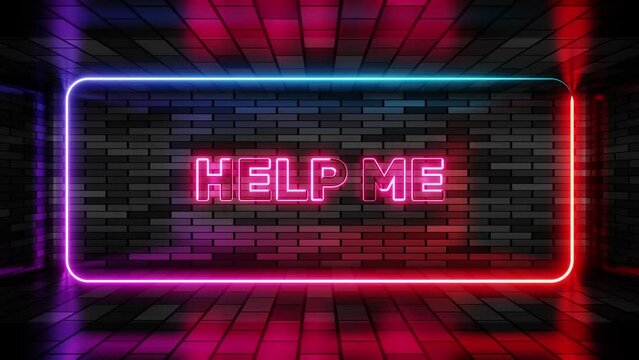 Neon sign help me in speech bubble frame on brick wall background 3d render. Light banner on the wall background. Help me loop rescue needed, design template, night neon signboard