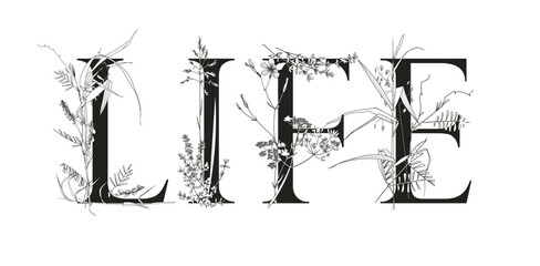 Fototapeta na wymiar Lettering with floral and plant motifs. Vector illustration. Life 