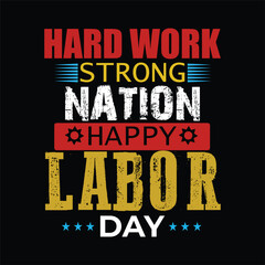 Naklejka na ściany i meble hard work strong nation happy labor day