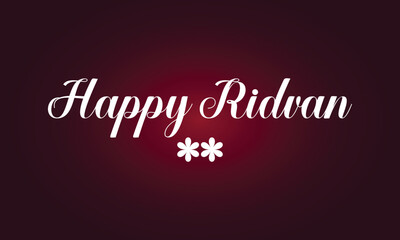 Happy Ridvan Stylish Text illustration Design