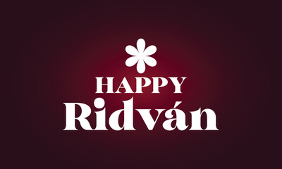 Happy Ridvan Stylish Text illustration Design