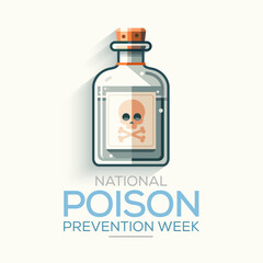 Poison prevention week (NPPW) is observed every year in March, to highlight the dangers of poisonings for people of all ages. vector illustration