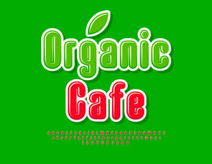 Vector eco signboard Organic Cafe. Modern Stylish Font. Artistic Glossy Alphabet Letters and Numbers set..