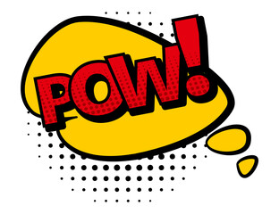 Comic colored hand drawn speech bubble. Retro cartoon sticker. Funny design item illustration. Comic text POW sound effect in pop art style