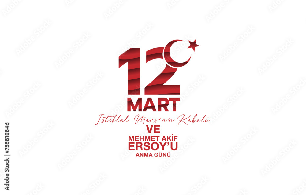 Wall mural 12 mart istiklal marşı'nın kabulü ve mehmet akif eroy u anma günü. (translate: 12 march, the adoptio