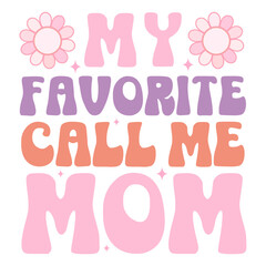 Retro groovy Mother's day Svg Design, Mom Quotes SVG Design for T-shirt, Boy Mama, Girl Mama, Mom Heart monogram, Mother's day leopard pattern colorful Retro groovy Style Design for T-Shirt , 