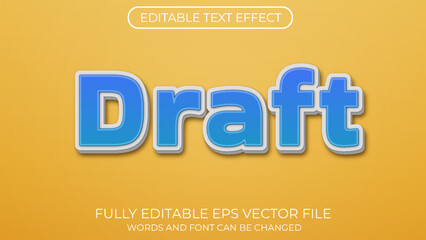 Draft editable text effect. Editable text style effect
