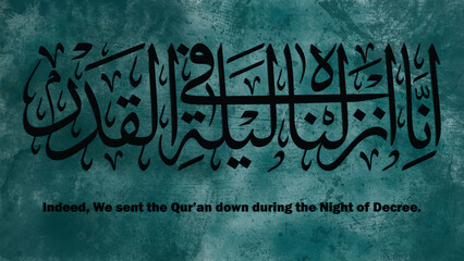 inna anzalna fi laylatul qadr. Arabic calligraphy vector. Surah Al-Qadr verse 1 of Quran. Translation: 