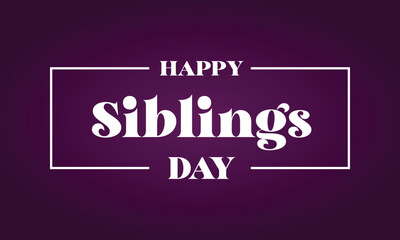 Fototapeta premium Happy Siblings Day Text With Gradient Background Design