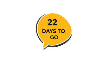 22 days to go countdown to go one time,  background template,22 days to go, countdown sticker left banner business,sale, label button,