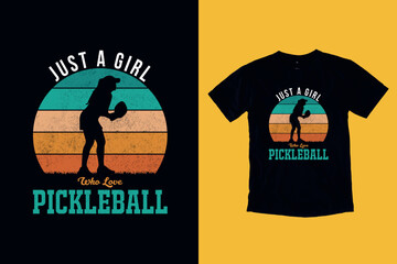 Just A Girl Who Loves Pickleball Boys Pickleball Vintage Retro T-Shirt Design, Pickleball Women T-Shirt Design