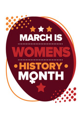 Fototapeta na wymiar Women's History Month. Celebrated annual in March, to mark women’s contribution to history. Female symbol. Women's rights. Girl power in world. Poster, postcard, banner. Vector illustration