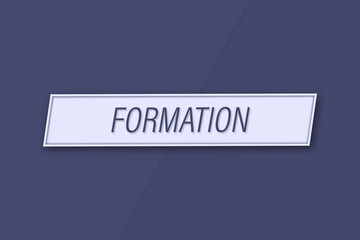 Formation. Eine Banner Illustration mit blauem Text, isoliert auf blauem Hintergrund.