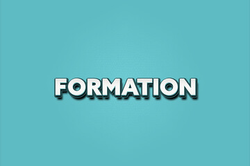 Formation. Eine schwarze Tafel mit weissem Text. Illustration mit Grunge Textstil.