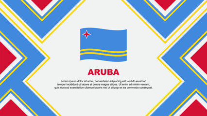 Aruba Flag Abstract Background Design Template. Aruba Independence Day Banner Wallpaper Vector Illustration. Aruba Vector - obrazy, fototapety, plakaty