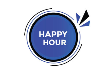 
Happy hour button web banner templates. Vector Illustration 

