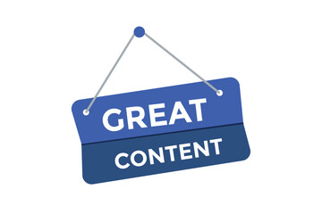 Great content button web banner templates. Vector Illustration 
