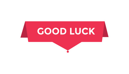 Good luck button web banner templates. Vector Illustration 

