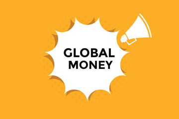 Fototapeta na wymiar Global money button web banner templates. Vector Illustration