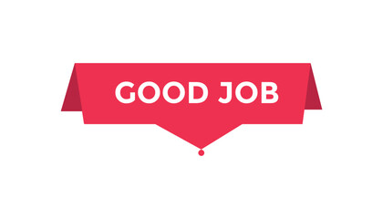 Good job button web banner templates. Vector Illustration 
