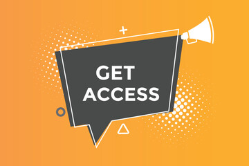 Get access button web banner templates. Vector Illustration 
