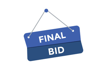 Final bid button web banner templates. Vector Illustration 
