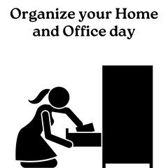 organize your  home and office day