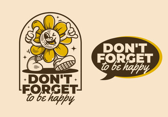 Don't forget to be happy. Walking sun flower character in vintage retro style © Adipra