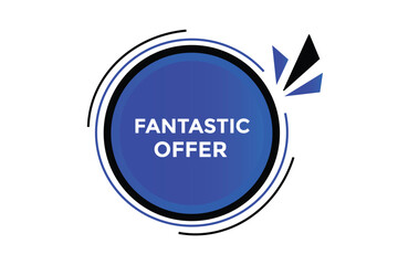 Fantastic offer button web banner templates. Vector Illustration 