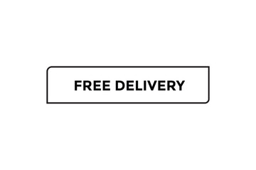 Free delivery button web banner templates. Vector Illustration 
