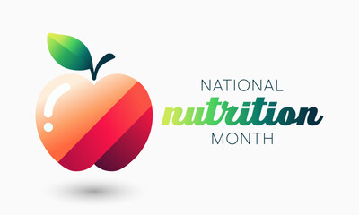 National Nutrition month is observed every year in March, to draw attention to the importance of making informed food choices and developing healthy eating habits. Vector illustration