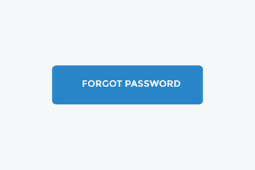 Forgot password button web banner templates. Vector Illustration 
