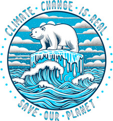 Climate change is real, save our planet. Polar bear on ice illustration for t-shirt print. - 739934662