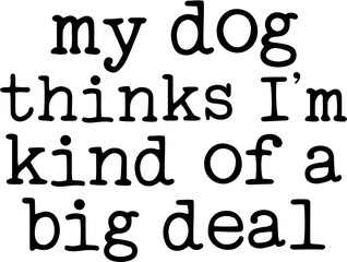 Positively Proud Dog Mom: SVG, T-shirt, Vector, Label Design