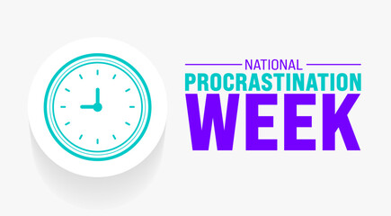 March is National Procrastination Week background template. Holiday concept. use to background, banner, placard, card, and poster design template with text inscription and standard color. vector - obrazy, fototapety, plakaty