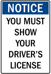 Truck driver sign you must show your driver's license
