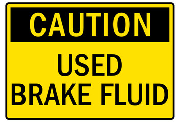 Fototapeta premium Truck driver sign used brake fluid