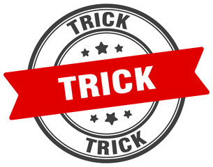 trick stamp. trick label on transparent background. round sign