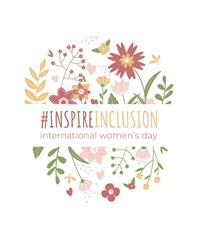 Inspire inclusion, International Women's Day card.. Flat style vector illustration