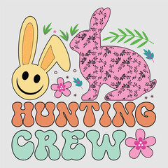 Hunting Crew Retro Easter Sublimation Vector Graphic Easter Sunday T-Shirt Design