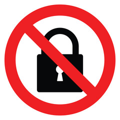 No locking vector sign. Lock is forbidden. Red prohibition sign of lock. Circle No Locked Prohibited Icon or Label. Stock flat vector illustration.