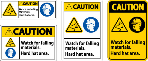 Caution Sign, Watch For Falling Materials, Hard Hat Area