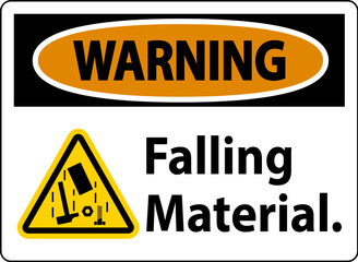 Warning Sign, Falling Material