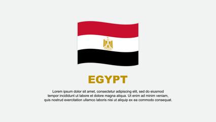 Egypt Flag Abstract Background Design Template. Egypt Independence Day Banner Social Media Vector Illustration. Egypt Background