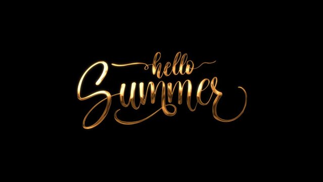 Hello Summer Handwritten Animated Text in Gold Color, beautiful lettering Great for hello spring ,logotype, badge and icon. Postcard, card, invitation, flyer, banner template and Lettering typograph