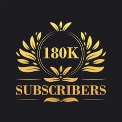 Obraz premium 180K Subscribers celebration design. Luxurious 180K Subscribers logo for social media subscribers