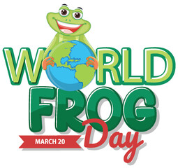Cheerful frog holding the Earth to celebrate World Frog Day.