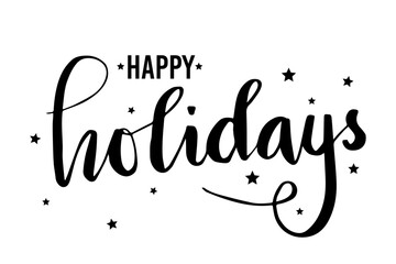 Fototapeta premium Happy holidays handwritten lettering for card. Hand drawn letter for cards or poster